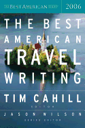 The Best American Travel Writing 2006