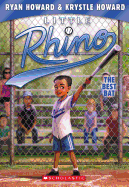 The Best Bat (Little Rhino #2)