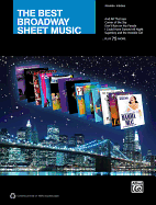 The Best Broadway Sheet Music: Piano/Vocal
