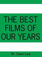 The Best Films of Our Years