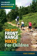 The Best Front Range Hikes for Children
