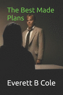 The Best Made Plans