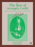 The Best of Arcangelo Corelli (Concerti Grossi for String Orchestra or String Quartet): Viola