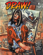 The Best of Draw! Volume 3: Step-By-Step Lessons & Interviews by Top Pros in Comics, Cartooning & Animation!