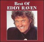 The Best of Eddy Raven [Curb]