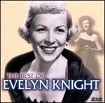 The Best of Evelyn Knight