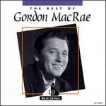 The Best of Gordon MacRae