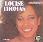 The Best of Louise Thomas: I Can Fly