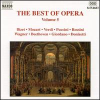 The Best of Opera, Vol. 5 - Alida Ferrarini (vocals); Daniela Longhi (vocals); Giorgio Lamberti (tenor); Graciela Alperyn (soprano);...
