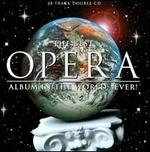 The Best Opera Album in the World...Ever