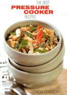 The Best Pressure Cooker Recipes