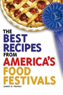The Best Recipes from America's Food Festivals