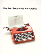 The Best Surprise Is No Surprise