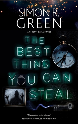 The Best Thing You Can Steal - Green, Simon R.