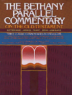The Bethany Parallel Commentary on the Old Testament