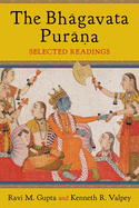 The Bh gavata Pur na: Selected Readings