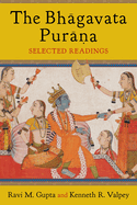 The Bh gavata Pur na: Selected Readings