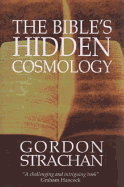 The Bible's Hidden Cosmology