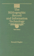 The Bibliographic Record and Information Technology