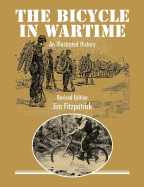 The Bicycle in Wartime: An Illustrated History
