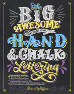 The Big Awesome Book of Hand & Chalk Lettering