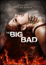 The Big Bad
