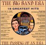The Big Band Era: 18 Greatest Hits