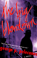 The Big Blowdown