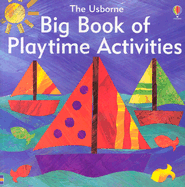 The Big Book of Playtime Activities