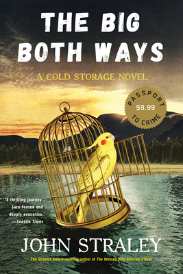 The Big Both Ways - Straley, John