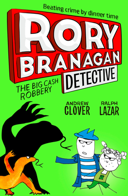 The Big Cash Robbery - Clover, Andrew