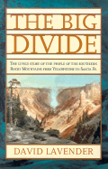 The Big Divide