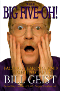 The Big Five-Oh!: Fearing, Facing, and Fighting Fifty