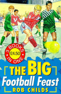 The big football feast