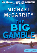 The Big Gamble