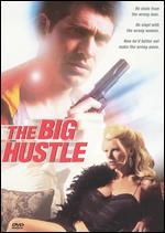 The Big Hustle