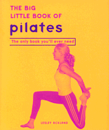 The Big Little Book of Pilates