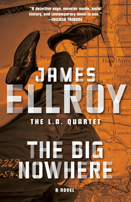 The Big Nowhere - Ellroy, James
