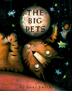 The Big Pets - Smith, Lane