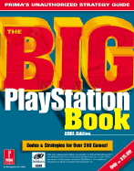 The Big PlayStation Book: 2001 Edition: Prima's Unauthorized Strategy Guide - Knight, Michael, and Cain, Christine, and Cain, Joe