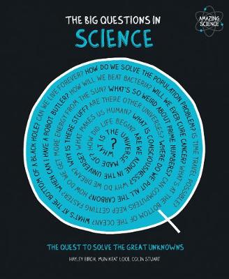 The Big Questions in Science - Birch, Hayley, and Stuart, Colin, and Looi, Mun Keat