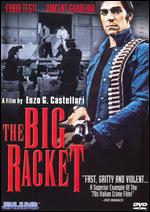 The Big Racket - Enzo G. Castellari