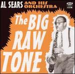 The Big Raw Tone