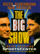 The Big Show: Inside ESPN's Sportscenter