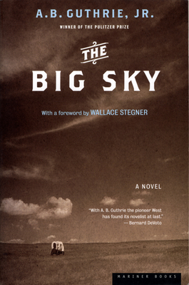 The Big Sky - Guthrie, A B, Jr.