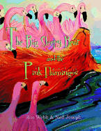 The Big Sleepy Bear & the Pink Flamingos