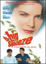 The Big Squeeze