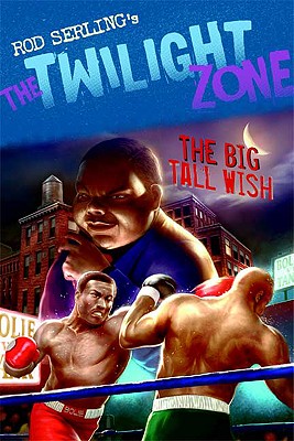 The Big Tall Wish - Serling, Rod, and Kneece, Mark, and Lie, Chris (Illustrator)