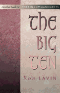 The Big Ten: Another Look at the Ten Commandments