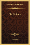The Big Town